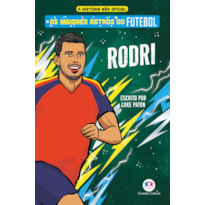 OS MAIORES ASTROS DO FUTEBOL - RODRI