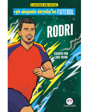 OS MAIORES ASTROS DO FUTEBOL - RODRI