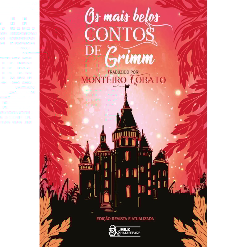 OS MAIS BELOS CONTOS DE GRIMM