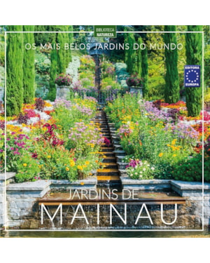 OS MAIS BELOS JARDINS DO MUNDO: JARDINS DE MAINAU