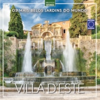 OS MAIS BELOS JARDINS DO MUNDO: VILLA DESTE