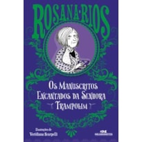 OS MANUSCRITOS ENCANTADOS DA SENHORA TRAMPOLIM