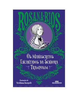 OS MANUSCRITOS ENCANTADOS DA SENHORA TRAMPOLIM
