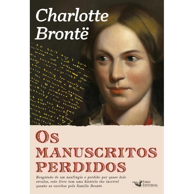 OS MANUSCRITOS PERDIDOS DE CHARLOTTE BRONTË