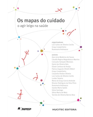 OS MAPAS DO CUIDADO: O AGIR LEIGO NA SAÚDE