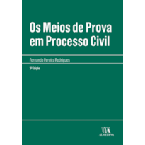 Os meios de prova em processo civil