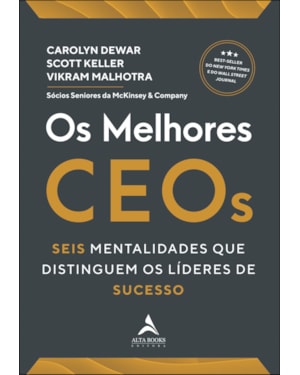 Os melhores ceos: seis mentalidades que distinguem os líderes de sucesso