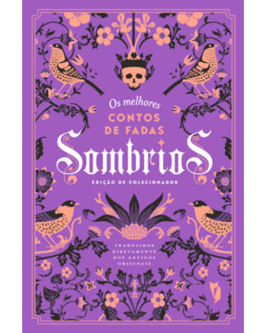 OS MELHORES CONTOS DE FADAS SOMBRIOS