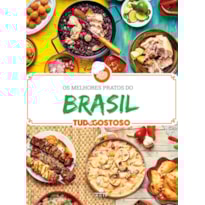 OS MELHORES PRATOS DO BRASIL OS MELHORES PRATOS DO BRASIL