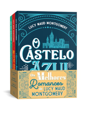 OS MELHORES ROMANCES DE LUCY MAUD MONTGOMERY - KIT COM 3 LIVROS