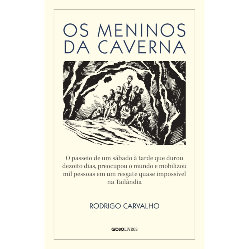 OS MENINOS DA CAVERNA: O PASSEIO DE UM SÁBADO À TARDE QUE DUROU DEZOITO DIAS, PREOCUPOU O MUNDO E MOBILIZOU MIL PESSOAS EM UM RESGATE QUASE IMPOSSÍVEL NA TAILÂNDIA