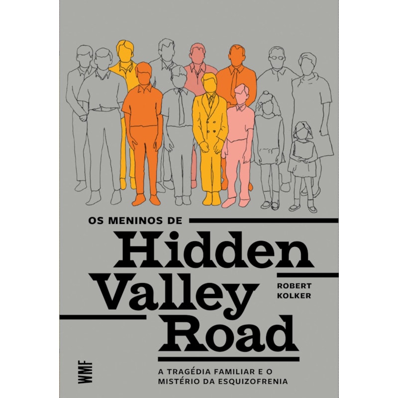 OS MENINOS DE HIDDEN VALLEY ROAD: A TRAGÉDIA FAMILIAR E O MISTÉRIO DA ESQUIZOFRENIA