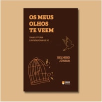 OS MEUS OLHOS TE VEEM - UMA LEITURA LIBERTADORA DE JÓ