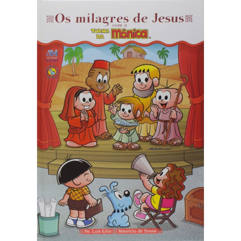 OS MILAGRES DE JESUS COM A TURMA DA MÔNICA