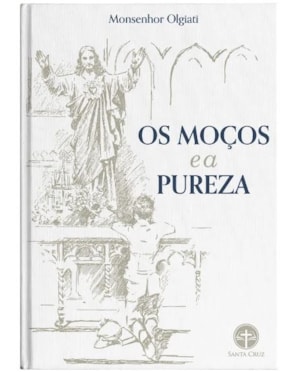 OS MOÇOS E A PUREZA