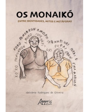 OS MONAIKÓ ENTRE IDENTIDADES, MITOS E METÁFORAS