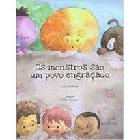 Os monstros são um povo engraçado