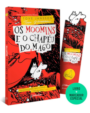 OS MOOMINS E O CHAPÉU DO MAGO