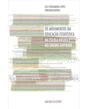 Os movimentos da educação estatística na escola básica e no ensino superior