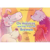 OS MÚSICOS QUE NÃO ERAM DE BREMEN