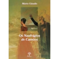 OS NAUFRÁGIOS DE CAMÕES