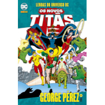 Os novos titãs vol. 1: lendas do universo dc