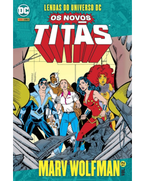 Os novos titãs vol. 12: lendas do universo dc