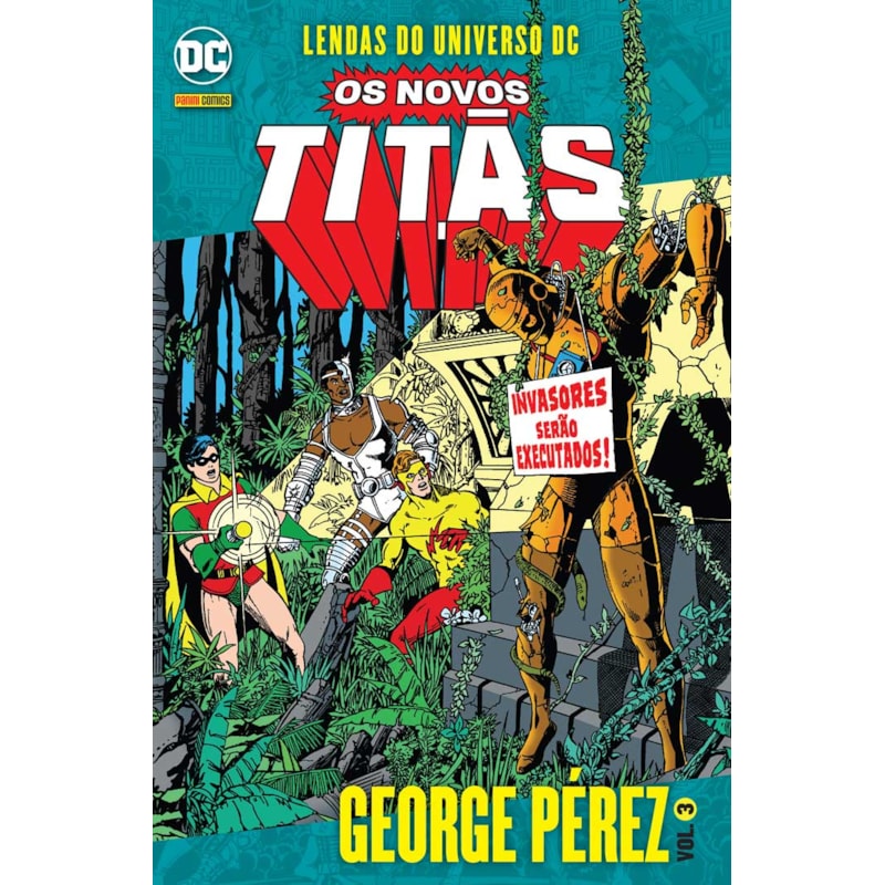 Os novos titãs vol. 3: lendas do universo dc