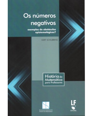 OS NÚMEROS NEGATIVOS: EXEMPLOS DE OBSTÁCULOS EPISTEMOLÓGICOS?