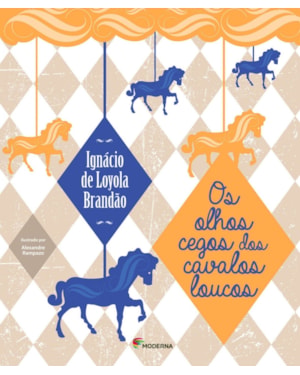 Os olhos cegos dos cavalos loucos