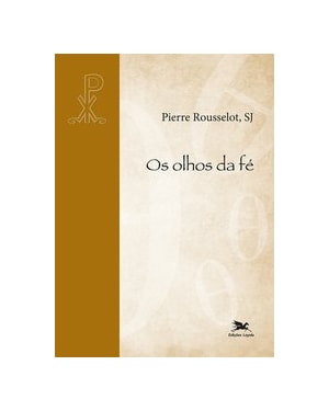 OS OLHOS DA FÉ