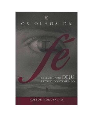 Os olhos da fé