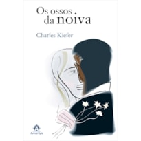 OS OSSOS DA NOIVA