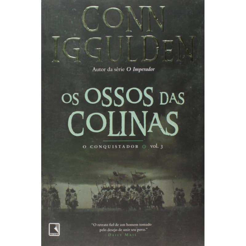 OS OSSOS DAS COLINAS (VOL. 3 CONQUISTADOR)