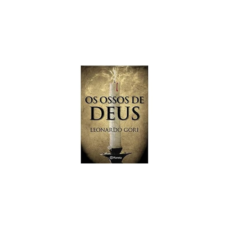 OS OSSOS DE DEUS
