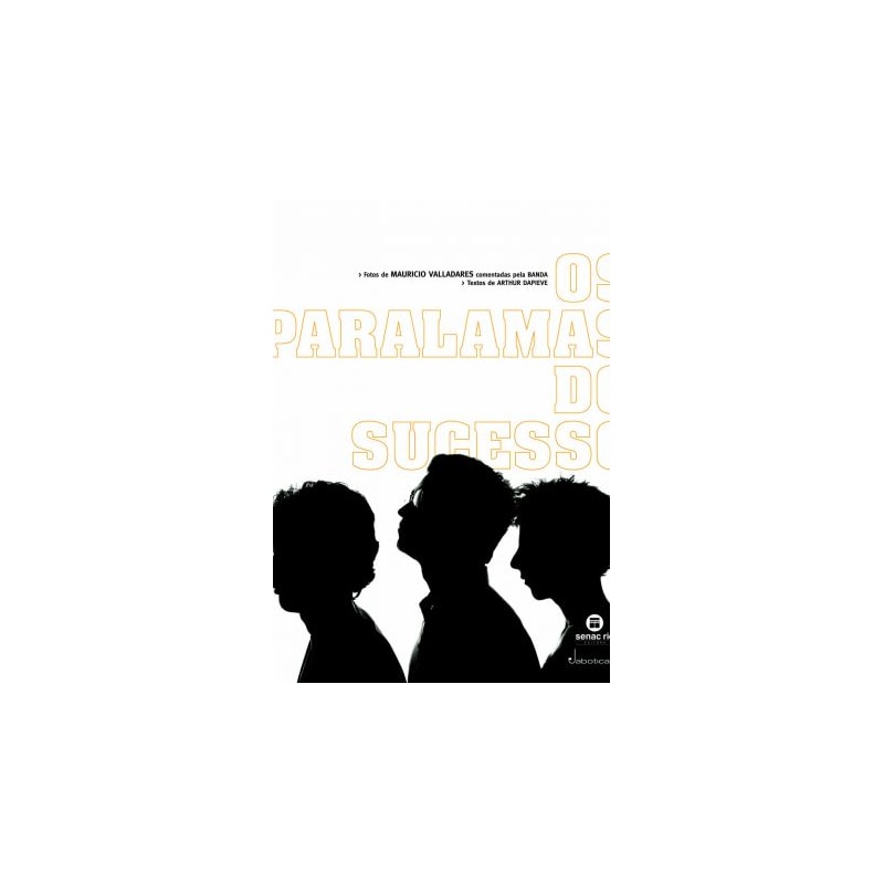 OS PARALAMAS DO SUCESSO