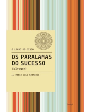 OS PARALAMAS DO SUCESSO - SELVAGEM?