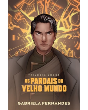 OS PARDAIS DO VELHO MUNDO - A CONTINUAÇÃO DE