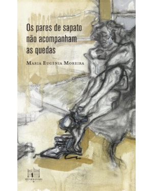 OS PARES DE SAPATO NÃO ACOMPANHAM AS QUEDAS