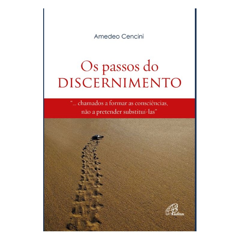 OS PASSOS DO DISCERNIMENTO