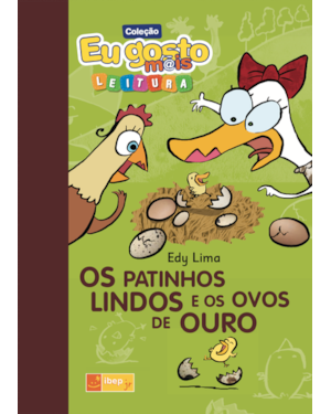 OS PATINHOS LINDOS E OS OVOS DE OURO