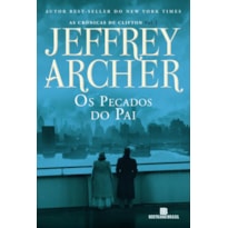 Os pecados do pai (As crônicas de Clifton - Vol. 2)