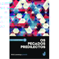 OS PECADOS PREDILECTOS - POESIA ESCOLHIDA
