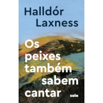 OS PEIXES TAMBÉM SABEM CANTAR
