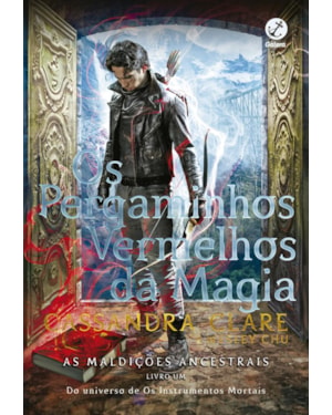 OS PERGAMINHOS VERMELHOS DA MAGIA (VOL. 1 AS MALDIÇÕES ANCESTRAIS)