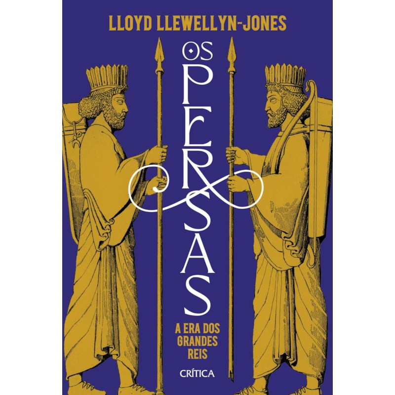 OS PERSAS: A ERA DOS GRANDES REIS
