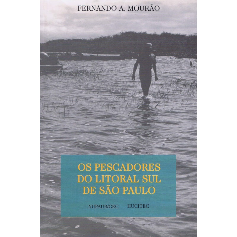OS PESCADORES DO LITORAL SUL DE SÃO PAULO