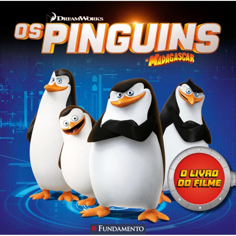 OS PINGUINS DE MADAGASCAR - O LIVRO DO FILME (DREAMWORKS)