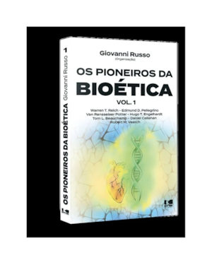 Os pioneiros da bioética