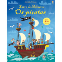 OS PIRATAS : LIVRO DE ADESIVOS